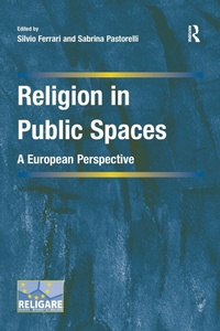 Enlarge image Cover: Religion in Public Spaces - Routledge