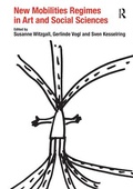 Cover: New Mobilities Regimes in Art and Social Sciences - Routledge