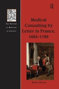 Cover: Medical Consulting by Letter in France, 1665-1789 - Routledge