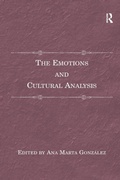 Cover: The Emotions and Cultural Analysis - Routledge