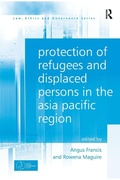 Cover: Protection of Refugees and Displaced Persons in the Asia Pacific Region - Routledge