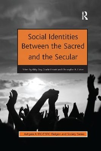 Enlarge image Cover: Social Identities Between the Sacred and the Secular - Routledge