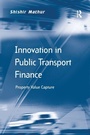 Cover: Innovation in Public Transport Finance - Routledge
