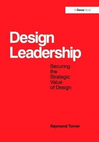 Enlarge image Cover: Design Leadership - Routledge
