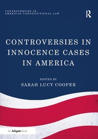 Enlarge image Cover: Controversies in Innocence Cases in America - Routledge
