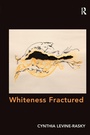 Cover: Whiteness Fractured - Routledge