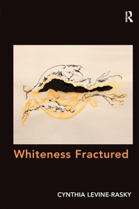 Enlarge image Cover: Whiteness Fractured - Routledge