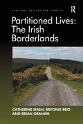 Cover: Partitioned Lives: The Irish Borderlands - Routledge