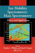 Cover: Ion Mobility Spectrometry - Mass Spectrometry - CRC Press