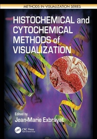 Enlarge image Cover: Histochemical and Cytochemical Methods of Visualization - CRC Press