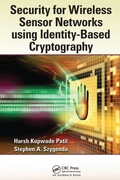 Cover: Security for Wireless Sensor Networks using Identity-Based Cryptography - CRC Press
