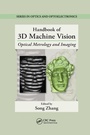 Cover: Handbook of 3D Machine Vision - CRC Press