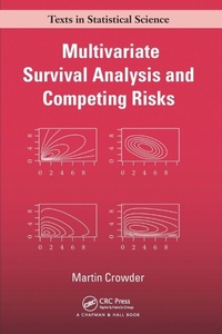 Enlarge image Cover: Multivariate Survival Analysis and Competing Risks - CRC Press
