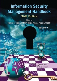 Enlarge image Cover: Information Security Management Handbook, Volume 6 - CRC Press