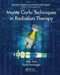 Cover: Monte Carlo Techniques in Radiation Therapy - CRC Press
