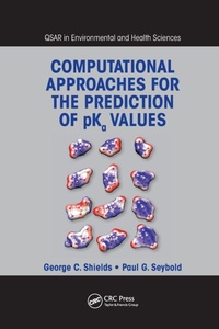 Enlarge image Cover: Computational Approaches for the Prediction of pKa Values - CRC Press