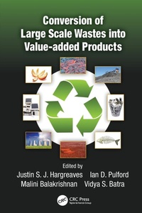 Abbildung von: Conversion of Large Scale Wastes into Value-added Products - CRC Press