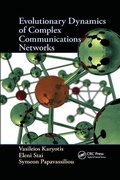 Cover: Evolutionary Dynamics of Complex Communications Networks - CRC Press