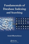 Cover: Fundamentals of Database Indexing and Searching - CRC Press