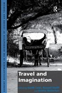 Cover: Travel and Imagination - Routledge