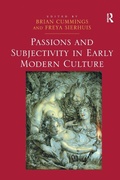 Cover: Passions and Subjectivity in Early Modern Culture - Routledge
