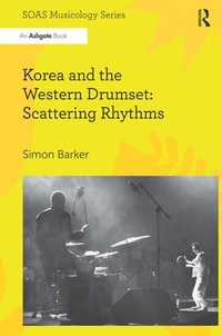 Abbildung von: Korea and the Western Drumset: Scattering Rhythms - Routledge