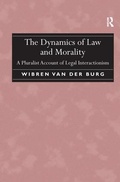 Cover: The Dynamics of Law and Morality - Routledge