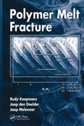 Cover: Polymer Melt Fracture - CRC Press