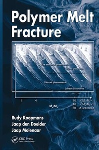 Enlarge image Cover: Polymer Melt Fracture - CRC Press
