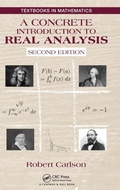 Cover: A Concrete Introduction to Real Analysis - Chapman & Hall/CRC