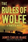Cover: The Rules of Wolfe - Grove Press / Atlantic Monthly Press
