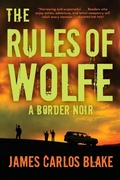 Cover: The Rules of Wolfe - Grove Press / Atlantic Monthly Press