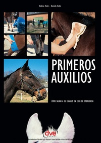 Abbildung von: Primeros auxilios. Cómo salvar a su caballo en caso de emergencia - Parkstone-International