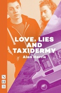 Cover: Love, Lies and Taxidermy - Nick Hern Books