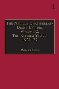 Enlarge image Cover: The Neville Chamberlain Diary Letters - Routledge