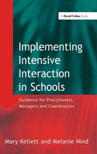 Enlarge image Cover: Implementing Intensive Interaction in Schools - CRC Press