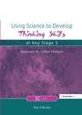 Cover: Using Science to Develop Thinking Skills at Key Stage 3 - CRC Press