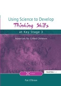 Cover: Using Science to Develop Thinking Skills at Key Stage 3 - CRC Press