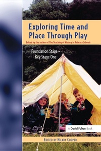 Enlarge image Cover: Exploring Time and Place Through Play - CRC Press