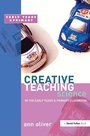Cover: Creative Teaching: Science in the Early Years and Primary Classroom - CRC Press