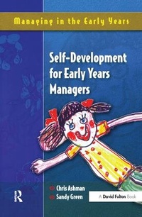 Bild vergrößern Bild: Self Development for Early Years Managers - Routledge