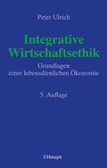 Cover: Integrative Wirtschaftsethik - Haupt Verlag