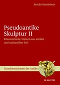 Cover: Pseudoantike Skulptur / Pseudoantike Skulptur II - De Gruyter