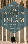 Bild: Die Entstehung des Islam - C.H.BECK