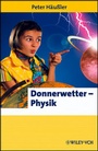 Bild: Donnerwetter - Physik! - Wiley-VCH