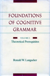 Enlarge image Cover: Foundations of Cognitive Grammar - Stanford University Press