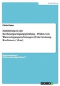 Cover: Einfuehrung in die Rechnungseingangspruefung - Pruefen von Wareneingangsrechnungen (Unterweisung Kaufmann / -frau) - GRIN Verlag