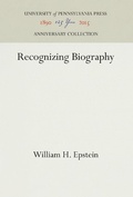 Bild: Recognizing Biography - University of Pennsylvania Press