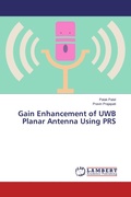 Cover: Gain Enhancement of UWB Planar Antenna Using PRS - LAP Lambert Academic Publishing