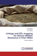 Cover: Linkage and QTL mapping for Downy Mildew Resistance in Pearl Millet - LAP Lambert Academic Publishing